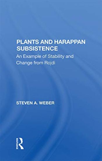 Plants And Harappan Subsistence