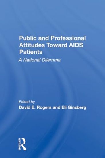 Public And Professional Attitudes Toward Aids Patients
