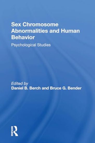Sex Chromosome Abnormalities And Human Behavior