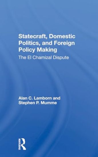 Statecraft, Domestic Politics, And Foreign Policy Making