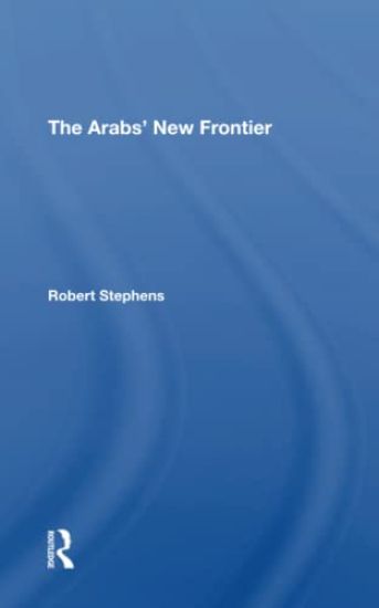 The Arabs' New Frontier