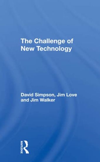 The Challenge Of New Technology