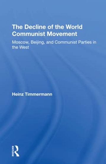 The Decline Of The World Communist Movement
