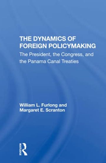 The Dynamics Of Foreign Policymaking
