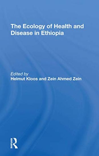 The Ecology Of Health And Disease In Ethiopia