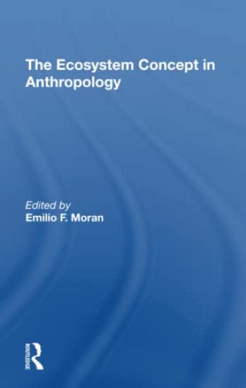 The Ecosystem Concept In Anthropology