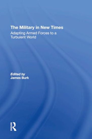 The Military In New Times