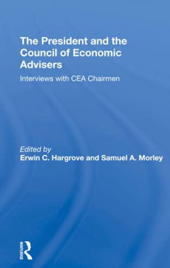 The President And The Council Of Economic Advisors