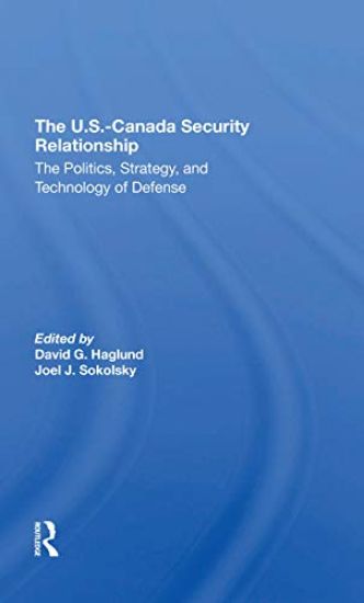 The U.s.-canada Security Relationship