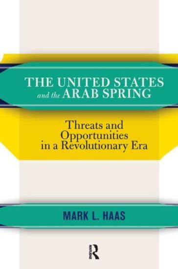 The United States and the Arab Spring