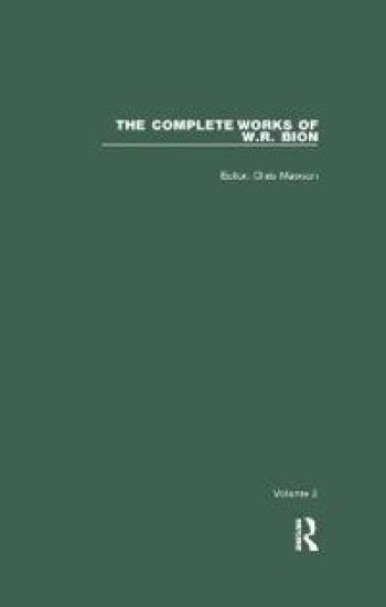 The Complete Works of W.R. Bion