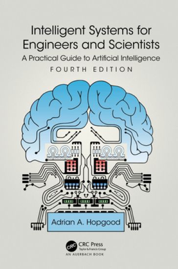 Intelligent Systems for Engineers and Scientists