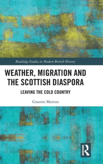 Weather, Migration and the Scottish Diaspora