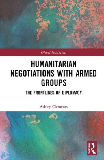 Humanitarian Negotiations with Armed Groups