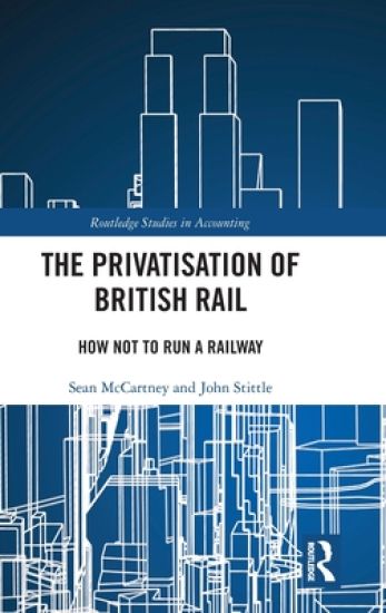 The Privatisation of British Rail