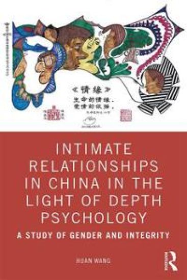 Intimate Relationships in China in the Light of Depth Psychology