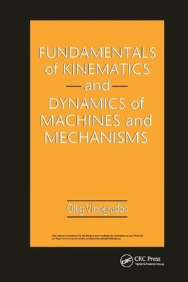 Fundamentals of Kinematics and Dynamics of Machines and Mechanisms