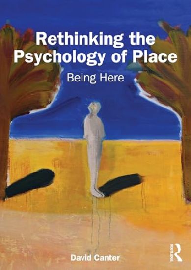 Rethinking the Psychology of Place