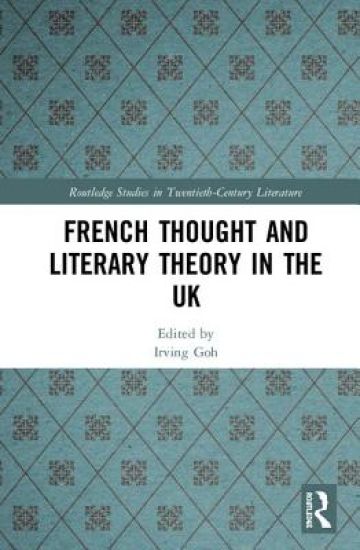 French Thought and Literary Theory in the UK