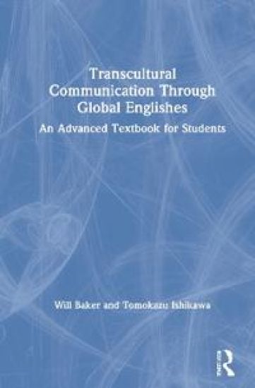 Transcultural Communication Through Global Englishes