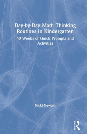 Day-by-Day Math Thinking Routines in Kindergarten
