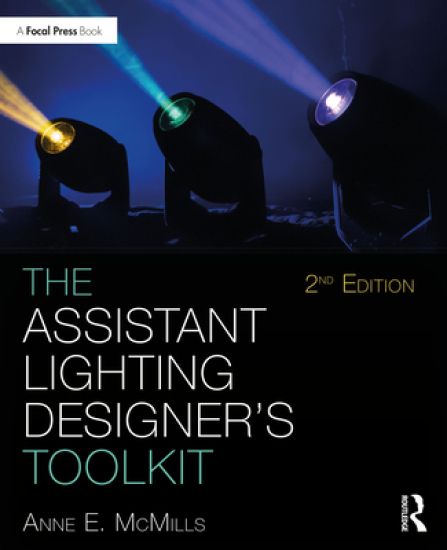 The Assistant Lighting Designer's Toolkit