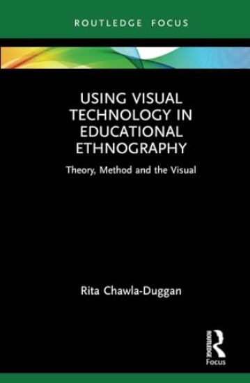 Using Visual Technology in Educational Ethnography