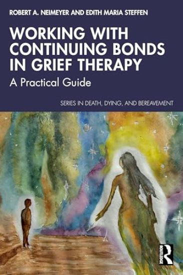 Working with Continuing Bonds in Grief Therapy