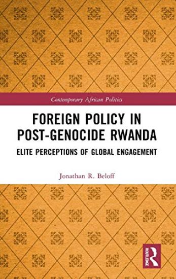 Foreign Policy in Post-Genocide Rwanda