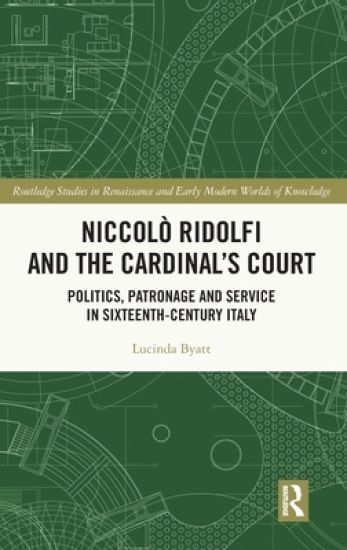 Niccolò Ridolfi and the Cardinal's Court