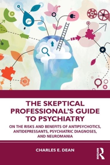 The Skeptical Professional’s Guide to Psychiatry