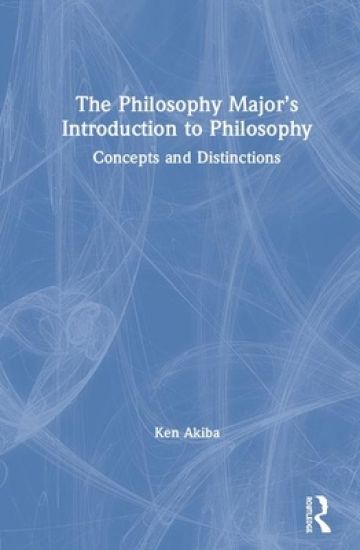 The Philosophy Major’s Introduction to Philosophy