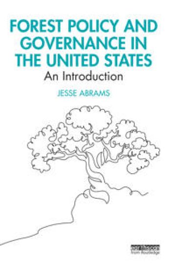 Forest Policy and Governance in the United States
