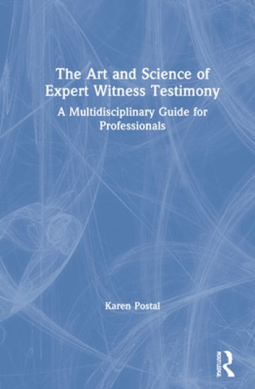 The Art and Science of Expert Witness Testimony