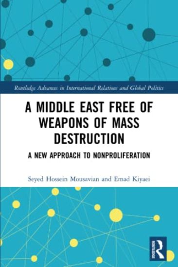A Middle East Free of Weapons of Mass Destruction