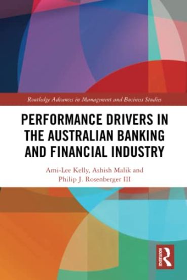 Performance Drivers in the Australian Banking and Financial Industry