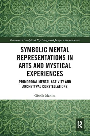Symbolic Mental Representations in Arts and Mystical Experiences