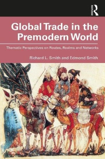 Global Trade in the Premodern World