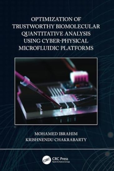 Optimization of Trustworthy Biomolecular Quantitative Analysis Using Cyber-Physical Microfluidic Platforms