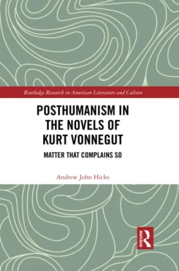 Posthumanism in the Novels of Kurt Vonnegut