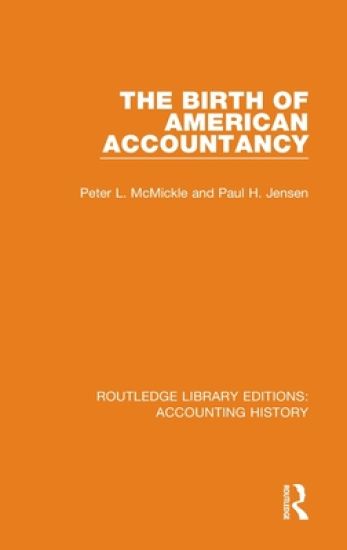 The Birth of American Accountancy