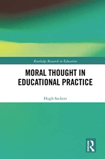 Moral Thought in Educational Practice