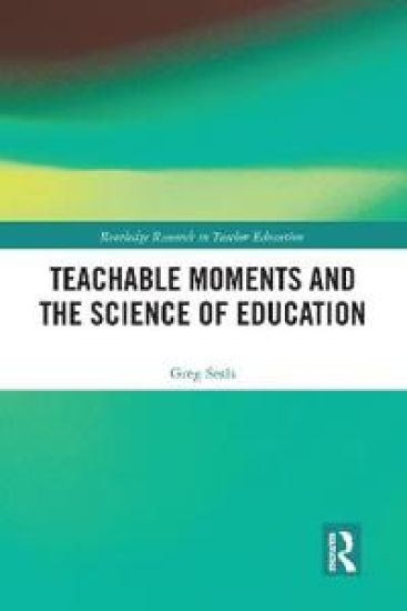 Teachable Moments and the Science of Education