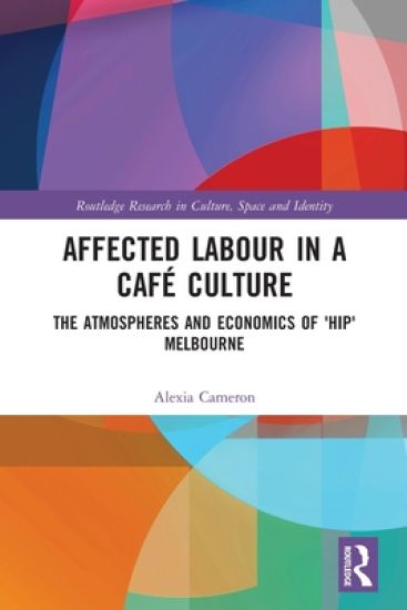 Affected Labour in a Café Culture