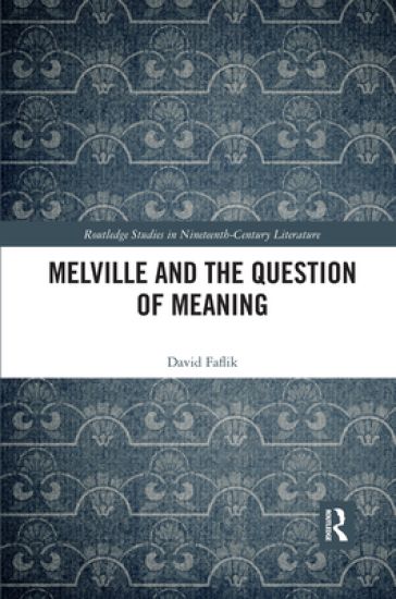 Melville and the Question of Meaning