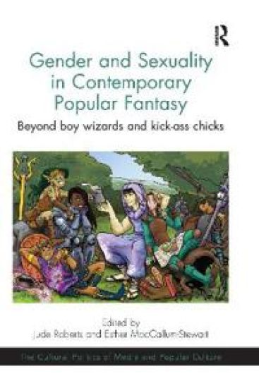 Gender and Sexuality in Contemporary Popular Fantasy