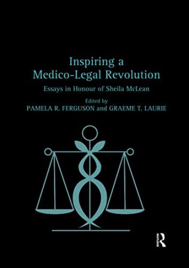 Inspiring a Medico-Legal Revolution