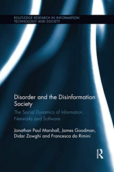 Disorder and the Disinformation Society