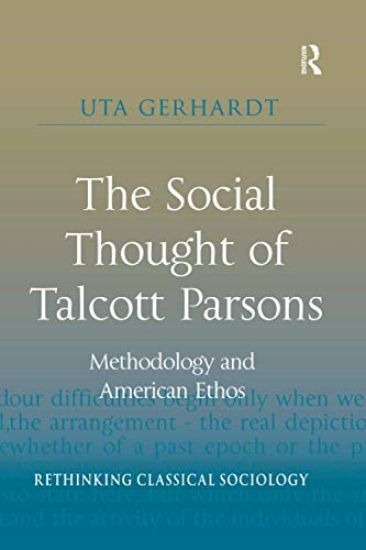 The Social Thought of Talcott Parsons
