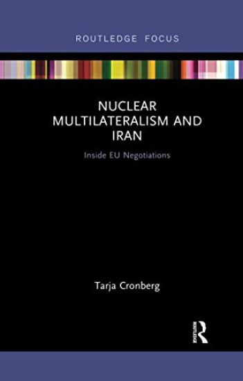 Nuclear Multilateralism and Iran